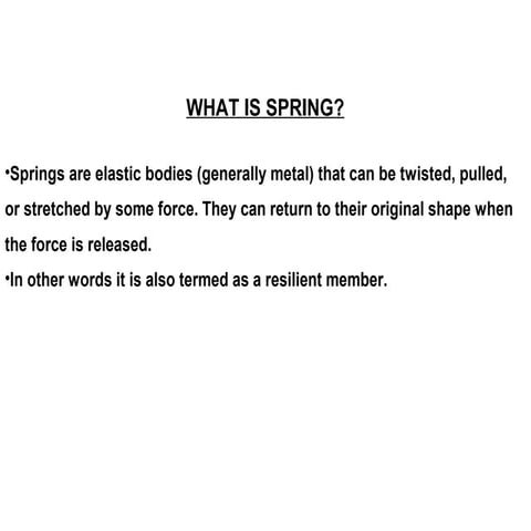  WHAT IS SPRINGS (classification & details)