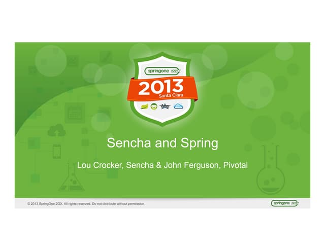 Sencha and Spring (Spring 2GX 2013) 
