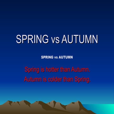 Spring vs autumn