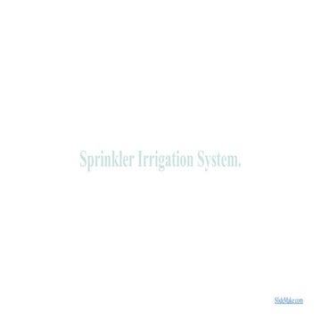 Sprinkler Irrigation System..pptx whole.