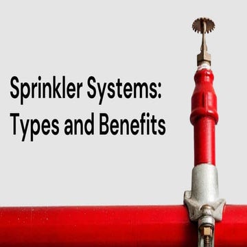 Sprinkler Systems Types and Benefits.pptx
