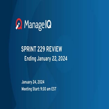 ManageIQ - Sprint 229 Review - Slide Deck