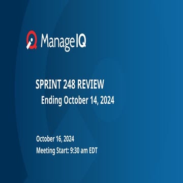 ManageIQ - Sprint 248 Review - Slide Deck