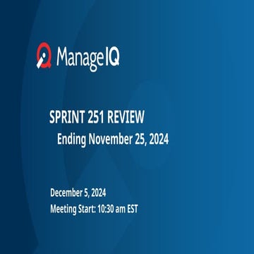 ManageIQ - Sprint 251 Review - Slide Deck