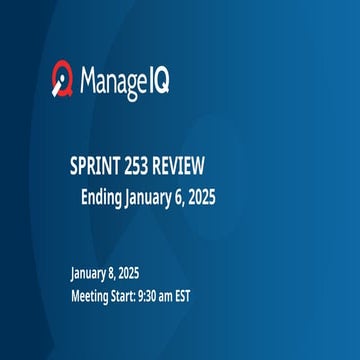 ManageIQ - Sprint 253 Review - Slide Deck