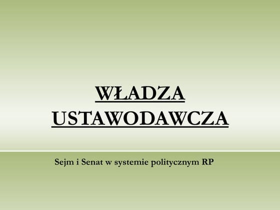 Sprawdzian Wos Władza Ustawodawcza I Wykonawcza - Władza ustawodawcza - Sejm RP | PPT