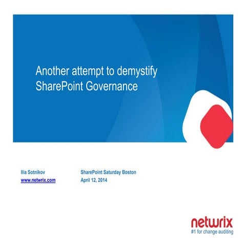 Another attempt to demystify SharePoint Governance - SP Saturday Boston