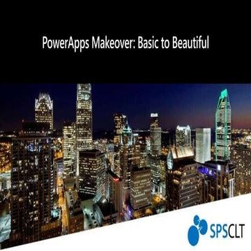 Power Apps Makeover: Basic to Beautiful SPS Charlotte