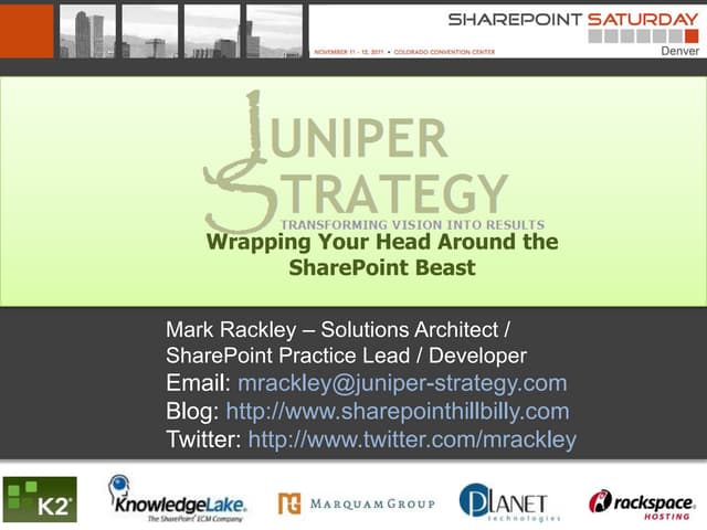 SPSDenver - Wrapping Your Head Around the SharePoint Beast
