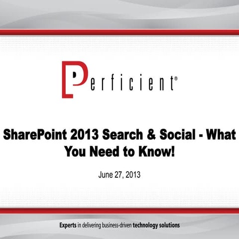SharePoint 2013 Search & Social - What You Need to Know!