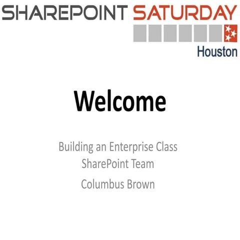 Building an Enterprise Class Sharepoint Team