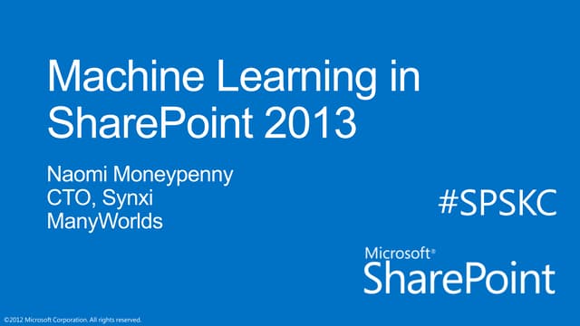 SPSKC Machine Learning in SharePoint