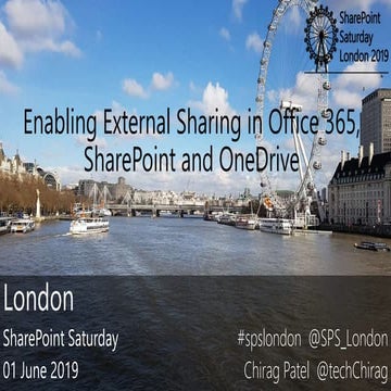SPS London 2019 Enabling External Sharing in Office 365, SharePoint and OneDrive