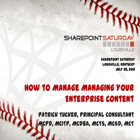 How to Manage Managing Your Enterprise Content