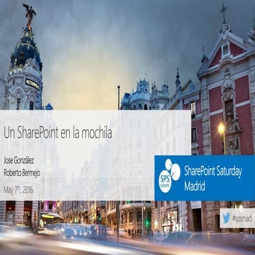 Spsmad2016:Un SharePoint enla mochila