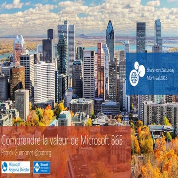 SPS Montréal 2018   Comprendre la valeur de Microsoft 365