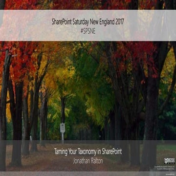 SPSNE17 - Taming Your Taxonomy in SharePoint