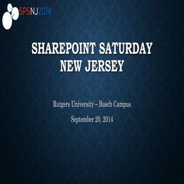 SharePoint Saturday NJ 2014 Slides
