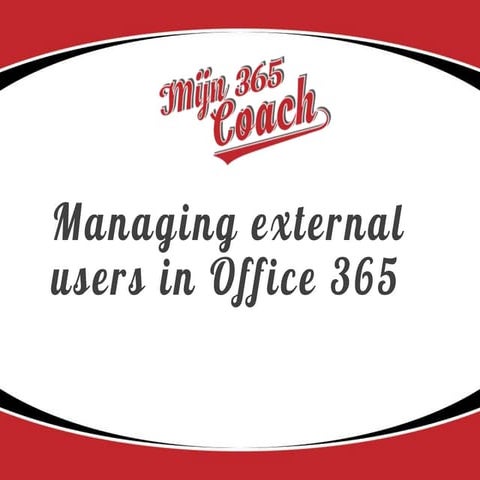 SPS-NYC 2017: Managing external users in Office 365