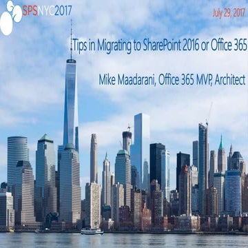 Tips in migrating to SharePoint 2016 or O365, to avoid a migration headache