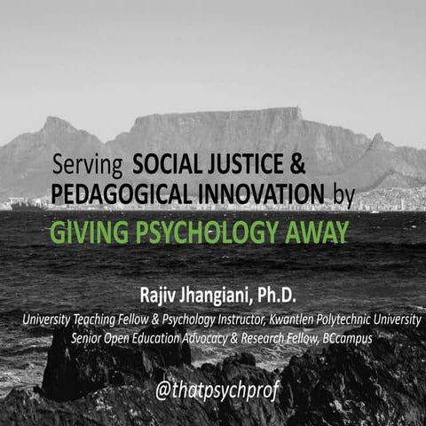 Serving Social Justice and Pedagogical Innovation by Giving Psychology Away