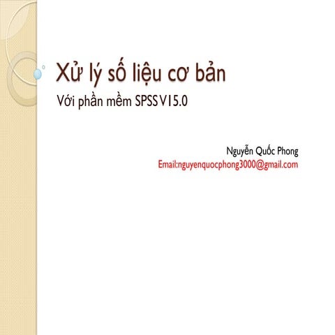 Xử lý số liệu cơ bản với spss v.15