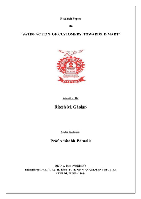 “SATISFACTION OF CUSTOMERS TOWARDS D-MART”