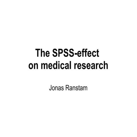 The SPSS-effect on medical research
