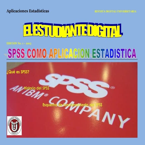 Spss como aplicacion estadistica.