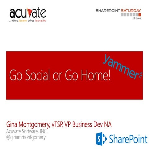 Go Social or Go Home! 3 Things You Should Know About How Yammer + SharePoint ...
