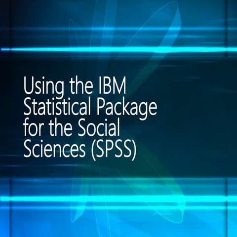 Using SPSS: A Tutorial