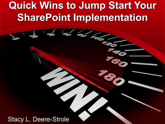 SPS Twin Cities   Quick Wins To Jump Start Your SharePoint Implementation