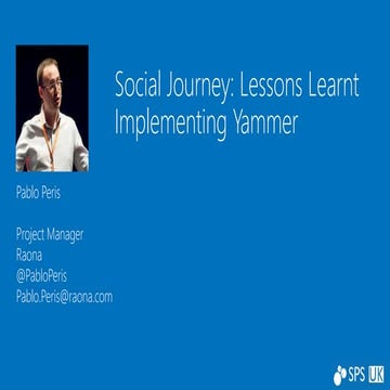 Social Journey: Lessons Learnt Implementing Yammer