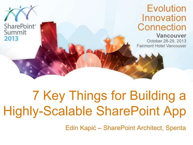 7 Key Things for Building a Highly-Scalable SharePoint 2013 App