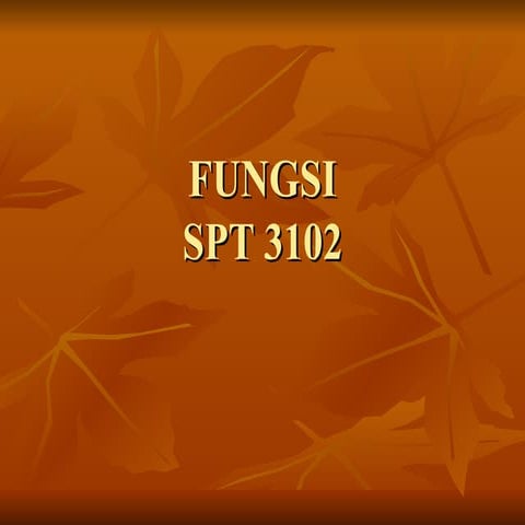 Spt3102 fungsi(0910)