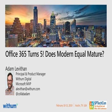 Office 365 Turns 5! Does Modern Equal Mature?