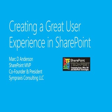 Creating a Great User Experience in SharePoint