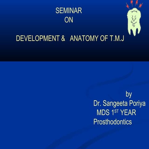 temporomandibular joint-development and anatomy