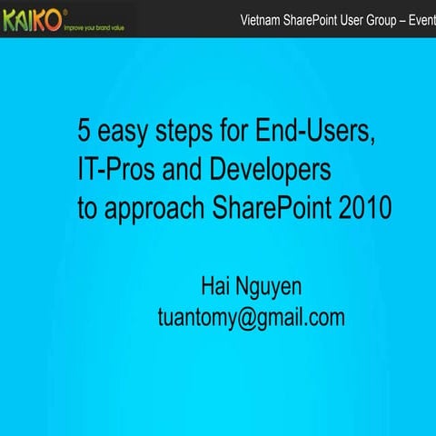 Approach SharePoint 2010