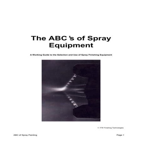 THE ABC OF SPRAY EQUIPMENT