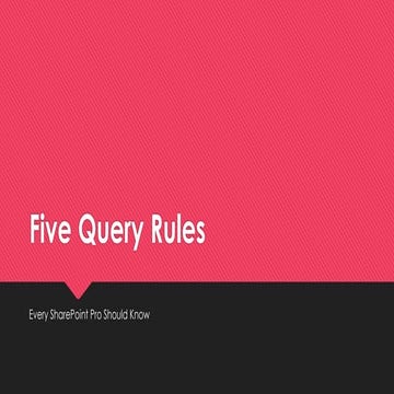 SPUnite17 5 More Query Rules