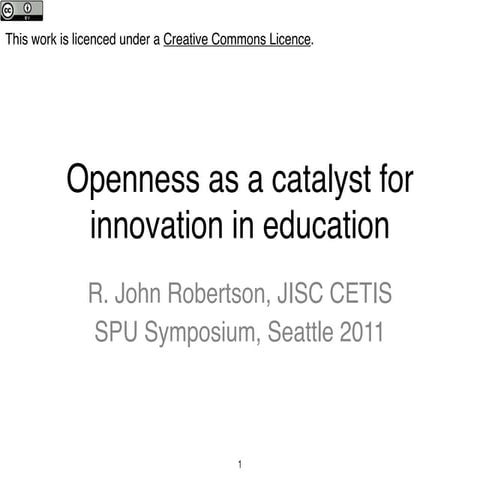Openness as a catalyst for innovation in education