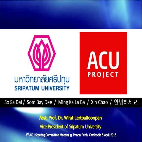 SPU Presentation for 3rd ACU Steering Committee Meeting: April 5, 2013 