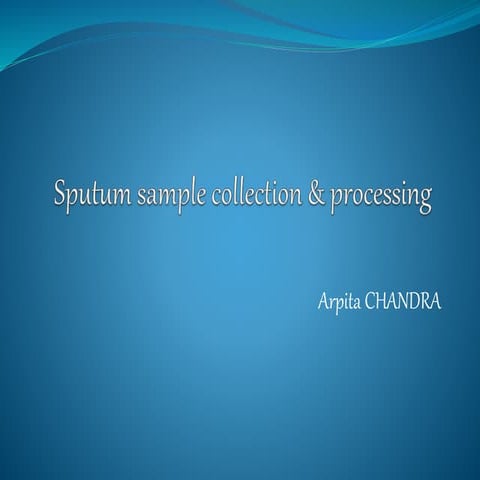 Sputum sample processing.pptx