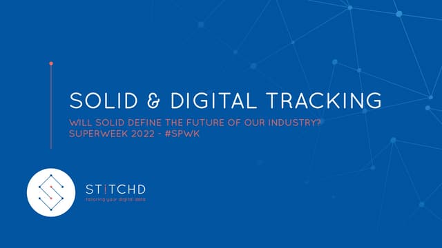 Superweek 2022 - Solid & Digital Analytics Tracking