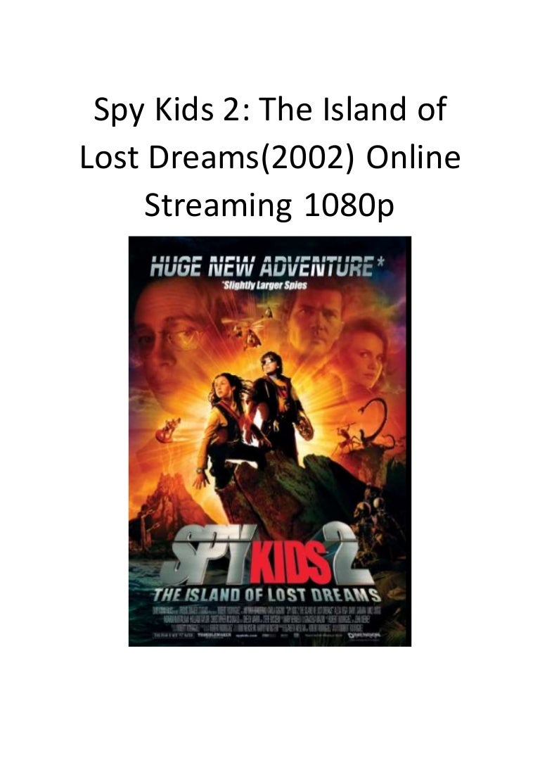 Spy Kids 2 The Island Of Lost Dreams Trending Comedy Movies