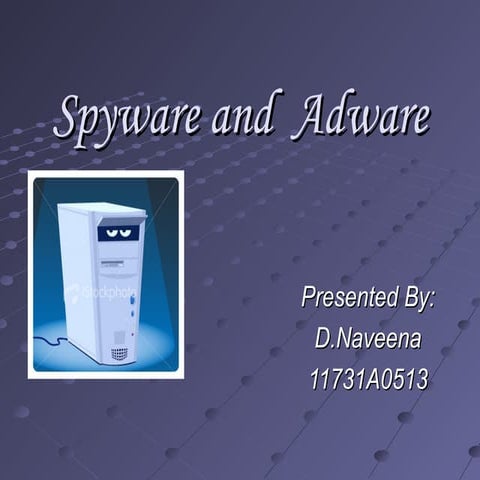 Spyware and  adware