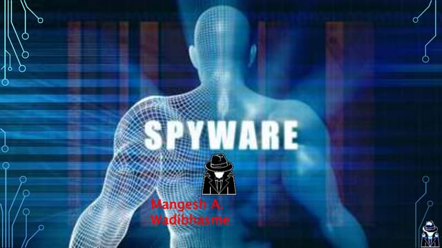 Spyware presentation by mangesh wadibhasme