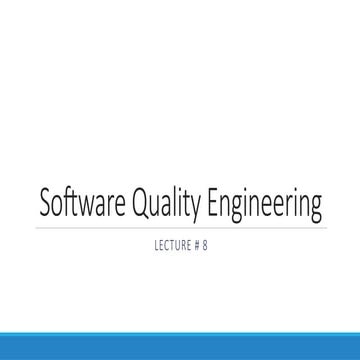 sqe-lec8.pptxhjhjkkjjjkjjjjhgccfddddddddd | PPT