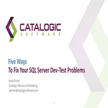 Five Ways to Fix Your SQL Server Dev-Test Problems 